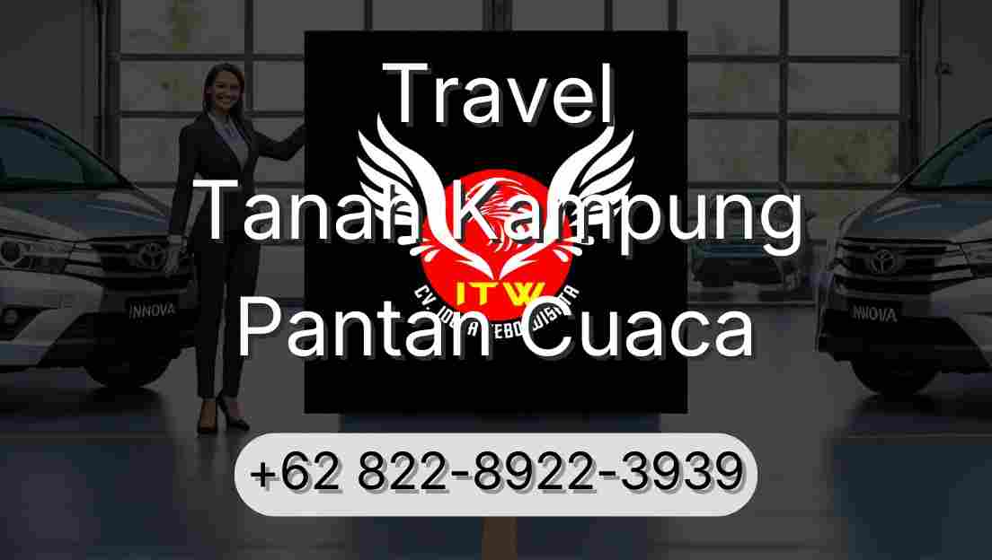 Travel Tanah Kampung Pantan Cuaca