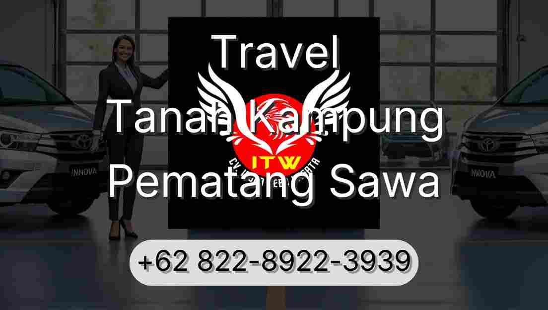 Travel Tanah Kampung Pematang Sawa