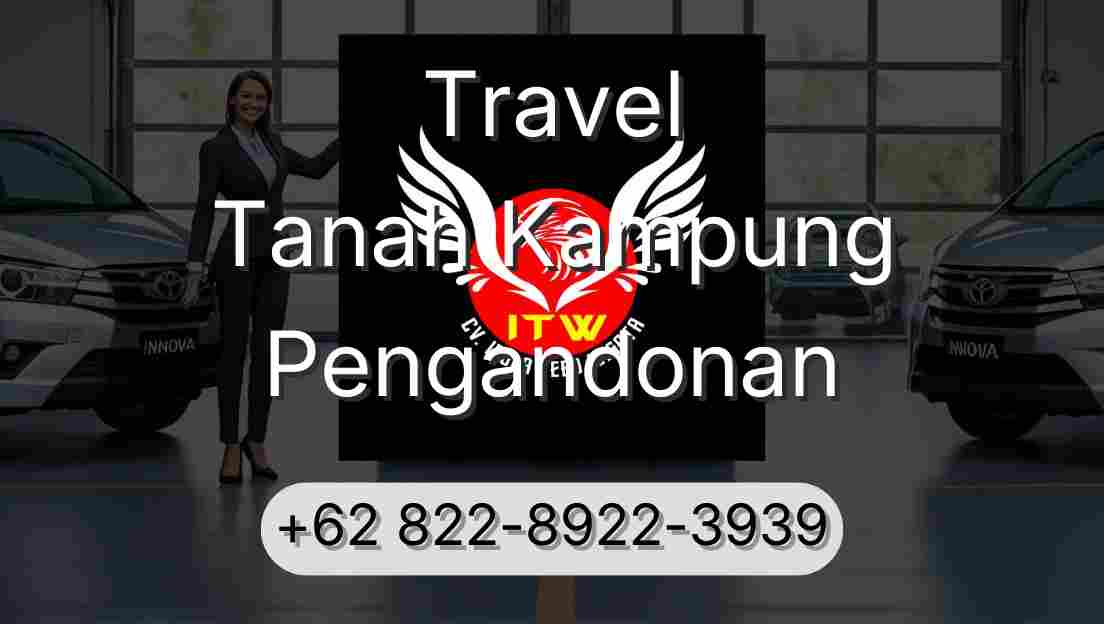 Travel Tanah Kampung Pengandonan