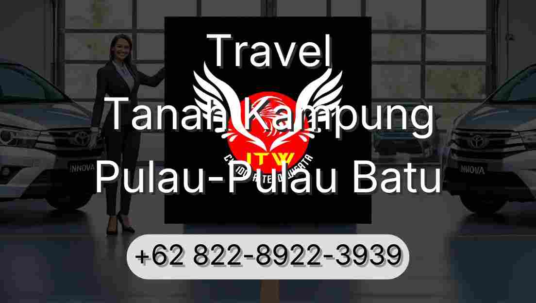 Travel Tanah Kampung Pulau-Pulau Batu
