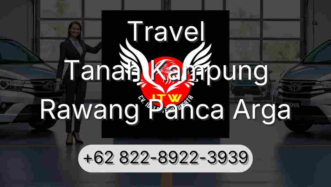 Travel Tanah Kampung Rawang Panca Arga