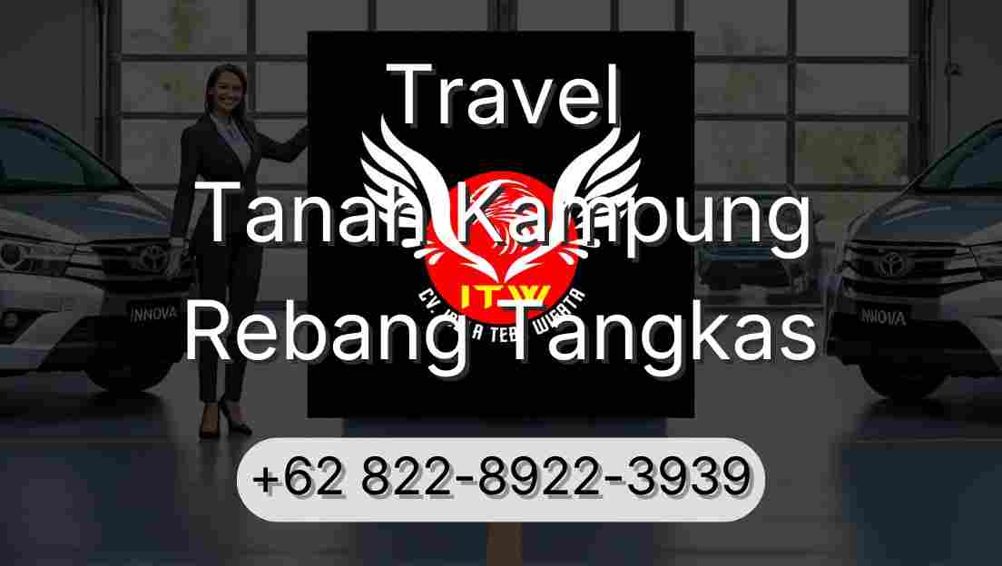 Travel Tanah Kampung Rebang Tangkas