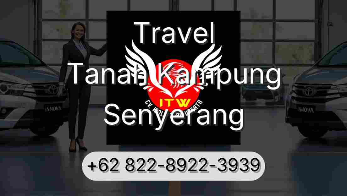 Travel Tanah Kampung Senyerang