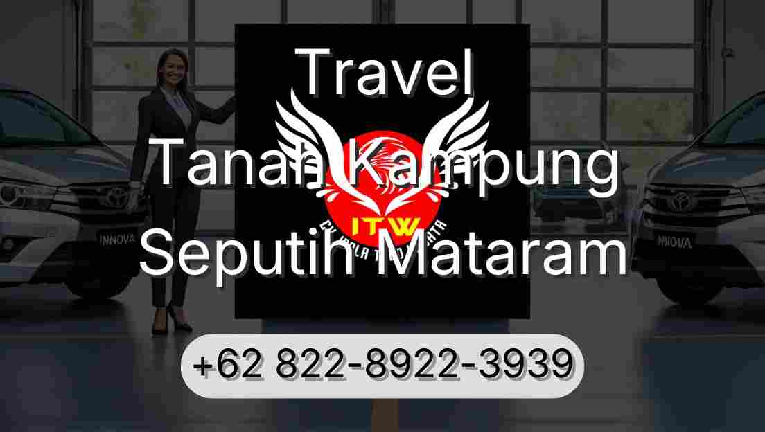 Travel Tanah Kampung Seputih Mataram