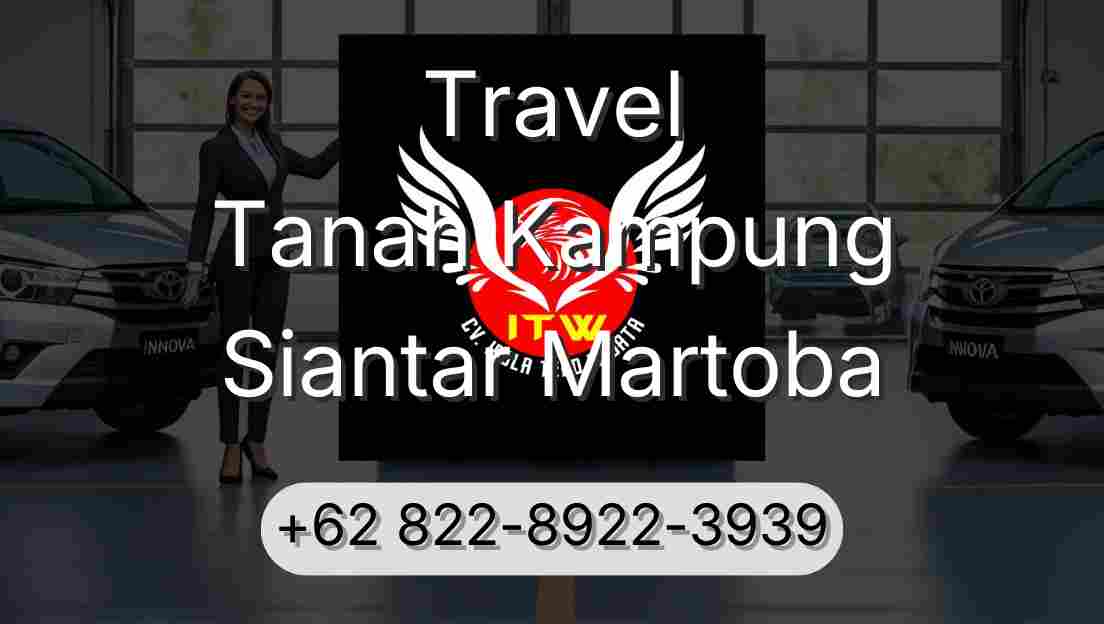Travel Tanah Kampung Siantar Martoba
