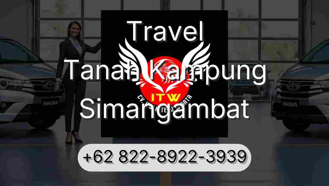 Travel Tanah Kampung Simangambat