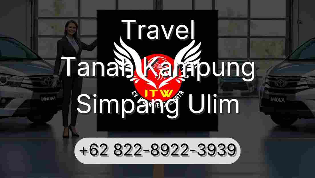 Travel Tanah Kampung Simpang Ulim