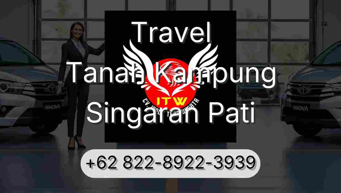 Travel Tanah Kampung Singaran Pati