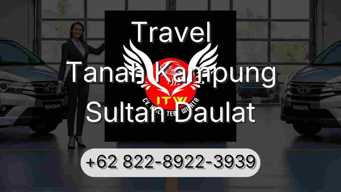 Travel Tanah Kampung Sultan Daulat