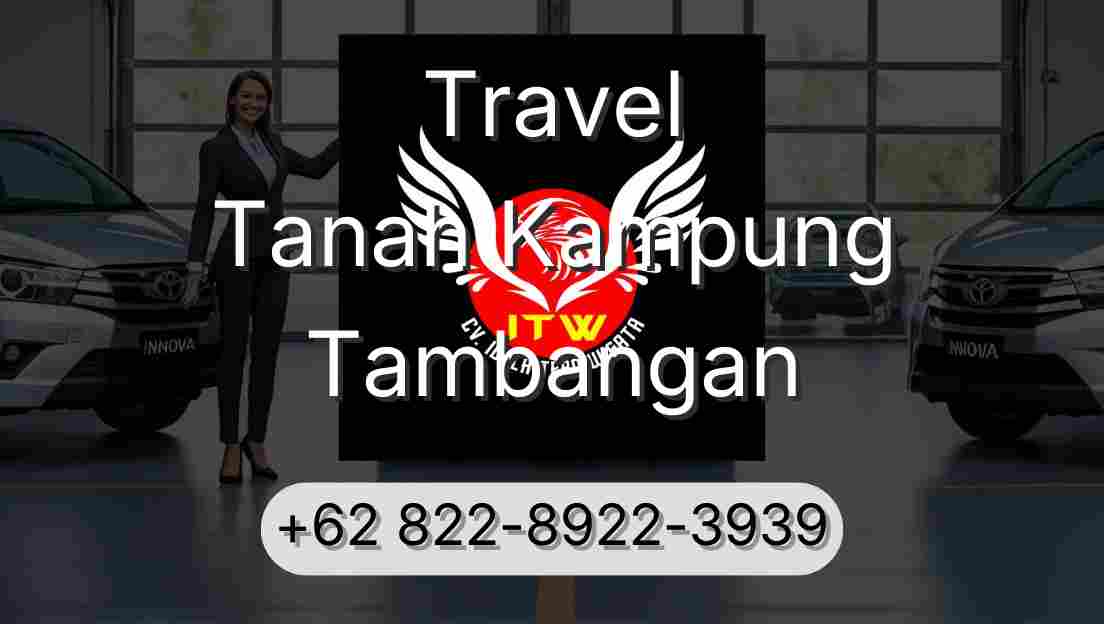 Travel Tanah Kampung Tambangan