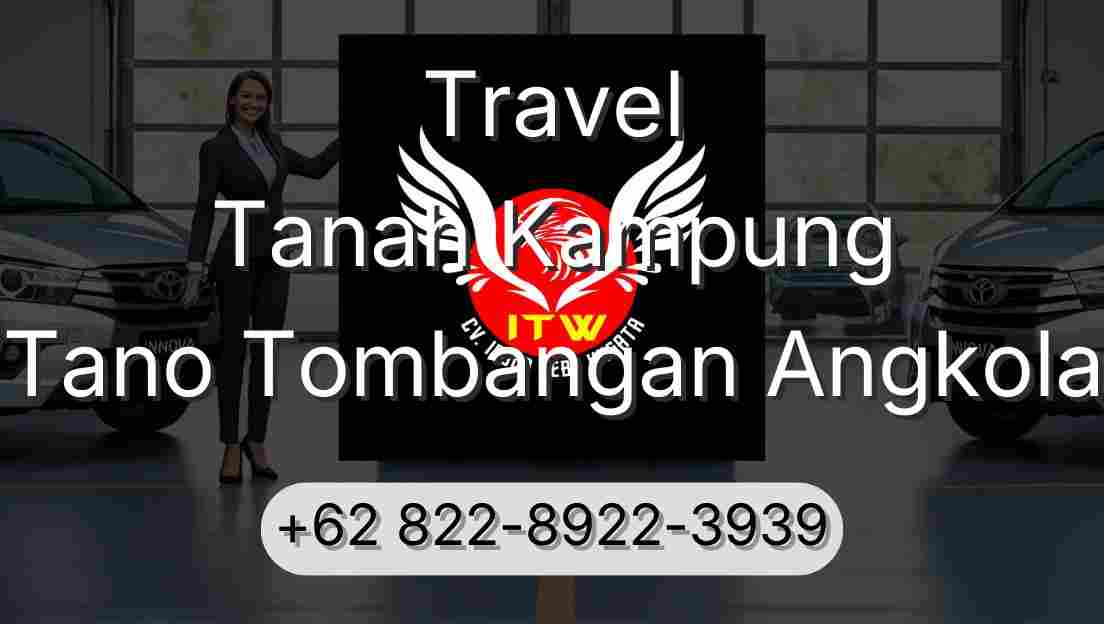 Travel Tanah Kampung Tano Tombangan Angkola