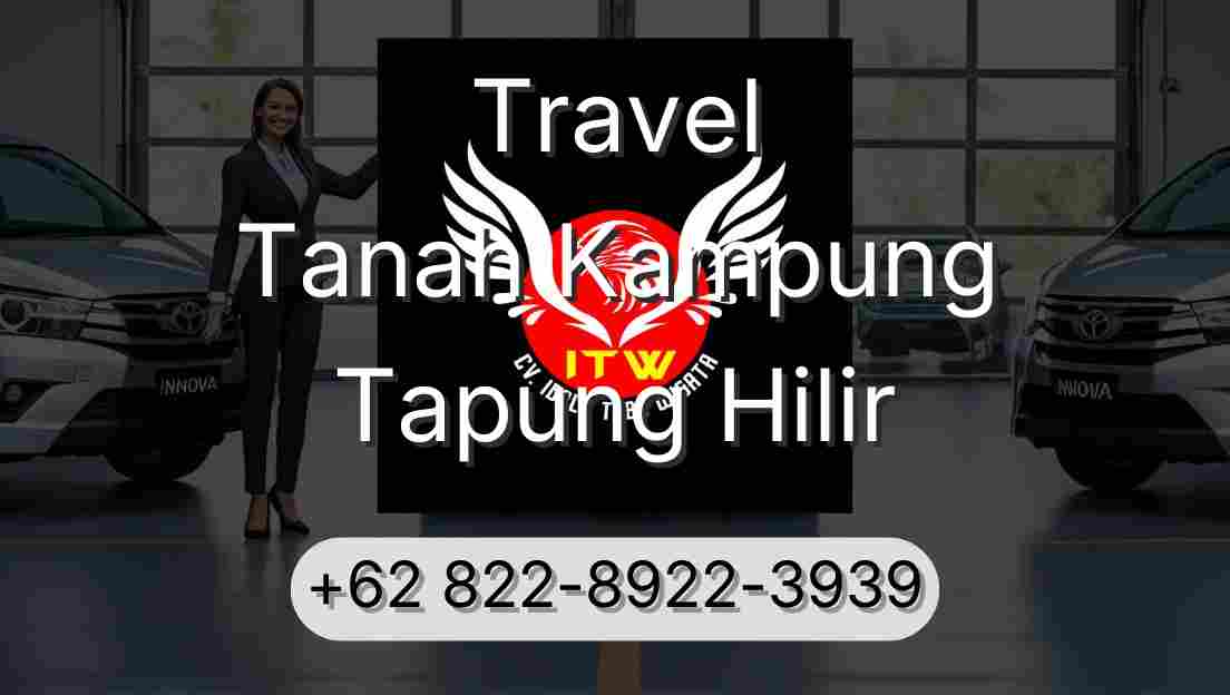 Travel Tanah Kampung Tapung Hilir