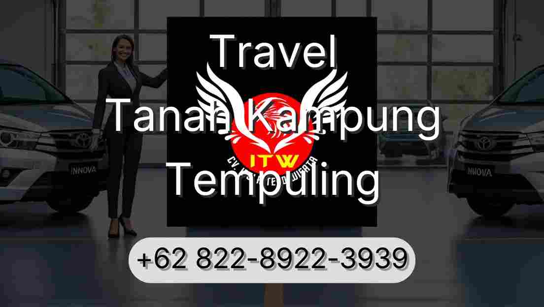 Travel Tanah Kampung Tempuling
