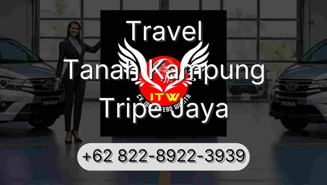 Travel Tanah Kampung Tripe Jaya