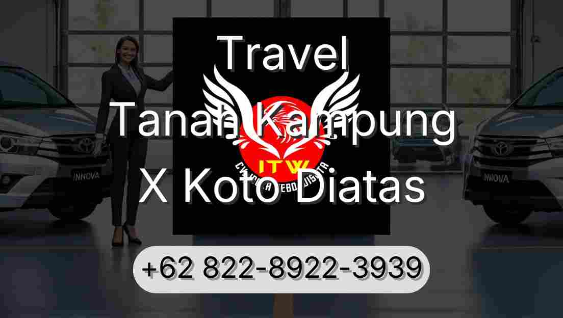 Travel Tanah Kampung X Koto Diatas