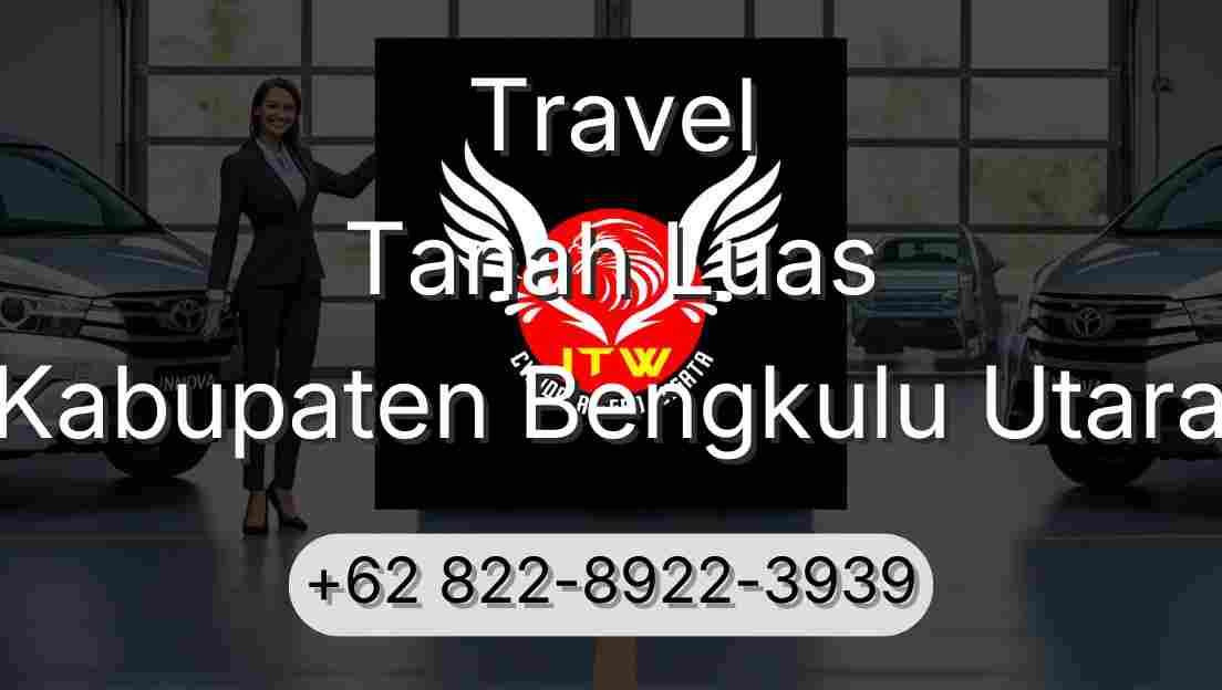 Travel Tanah Luas Kabupaten Bengkulu Utara