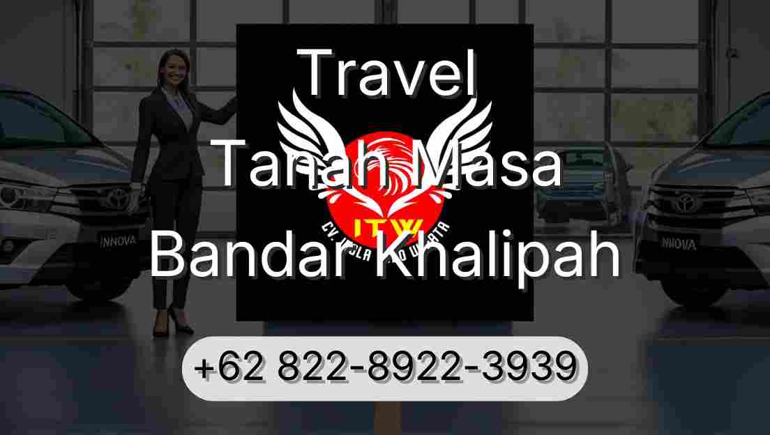Travel Tanah Masa Bandar Khalipah