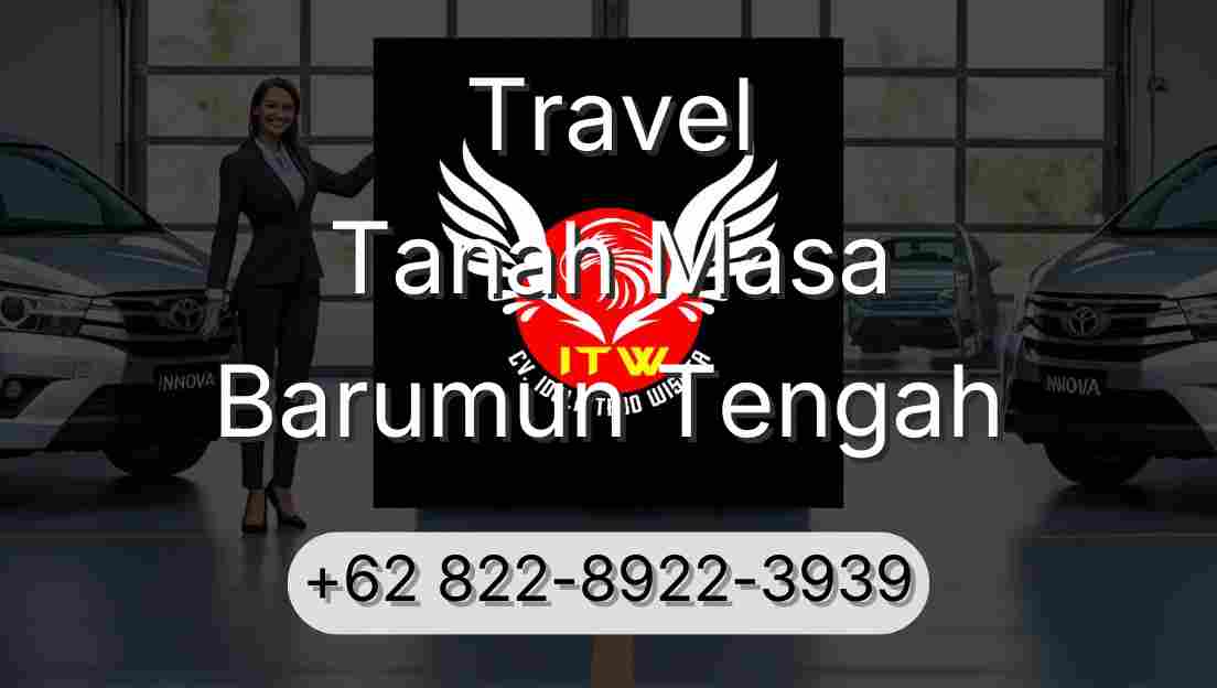 Travel Tanah Masa Barumun Tengah