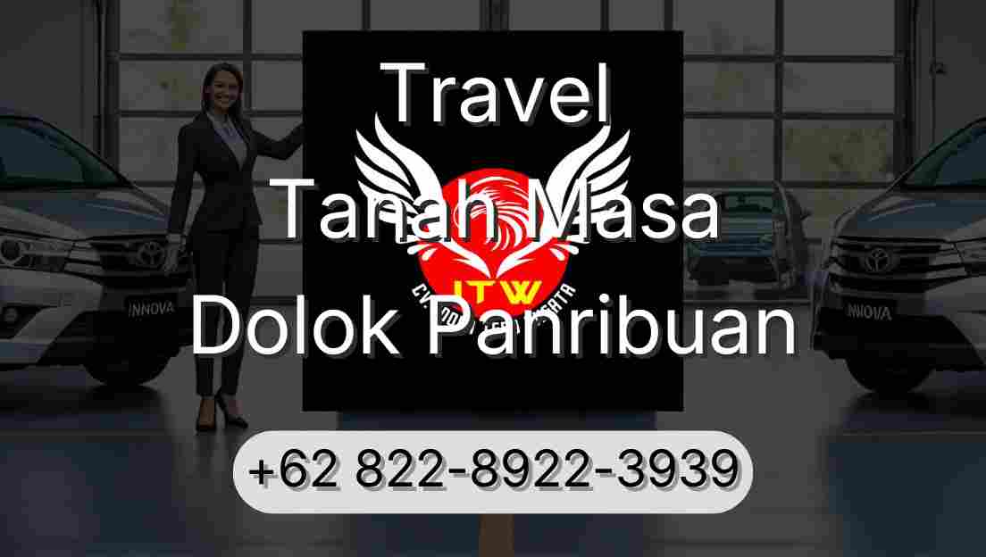 Travel Tanah Masa Dolok Panribuan