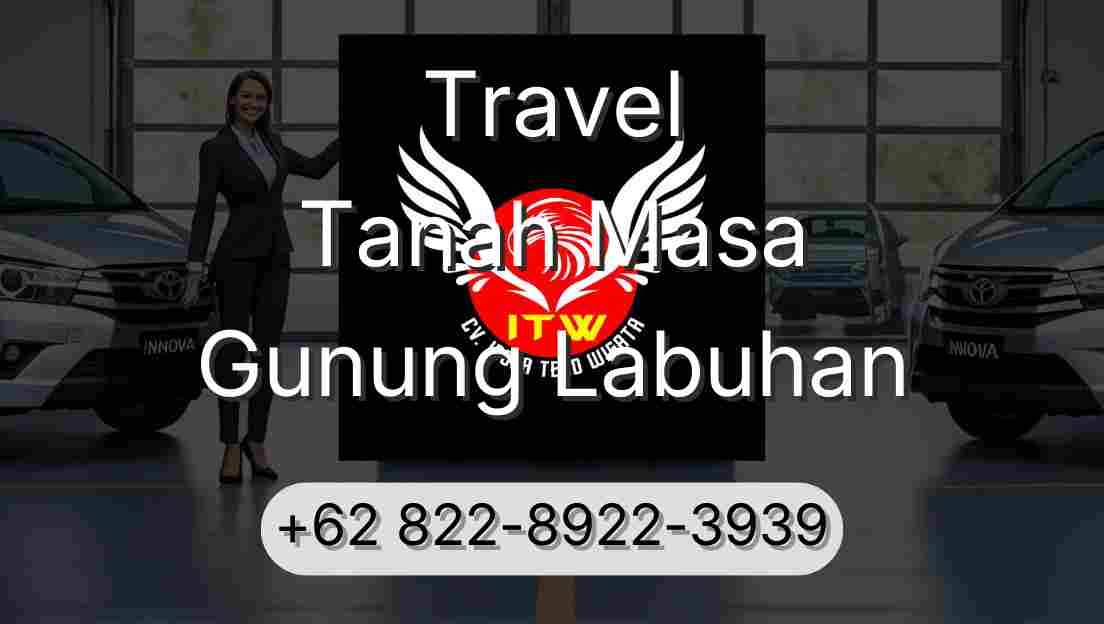 Travel Tanah Masa Gunung Labuhan