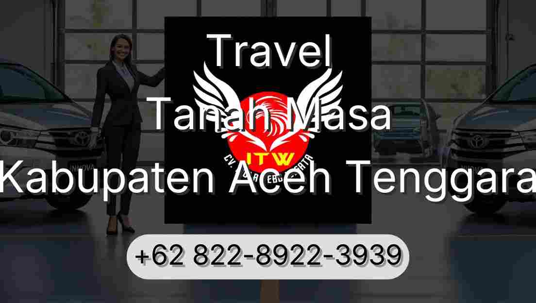 Travel Tanah Masa Kabupaten Aceh Tenggara