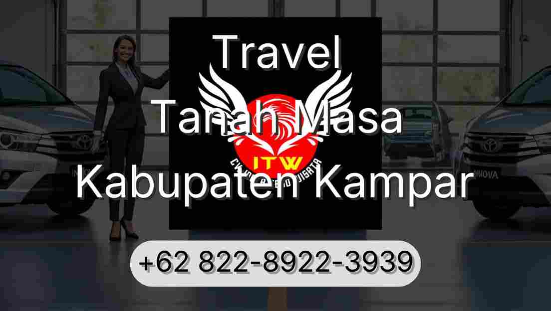 Travel Tanah Masa Kabupaten Kampar