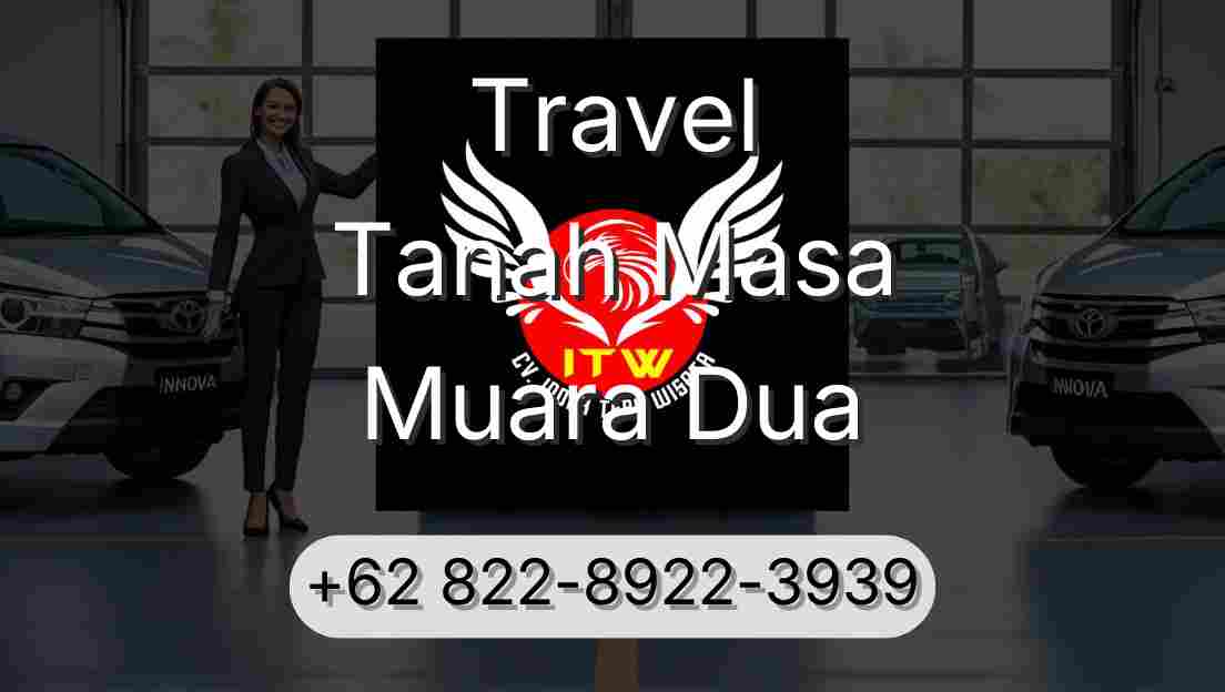 Travel Tanah Masa Muara Dua