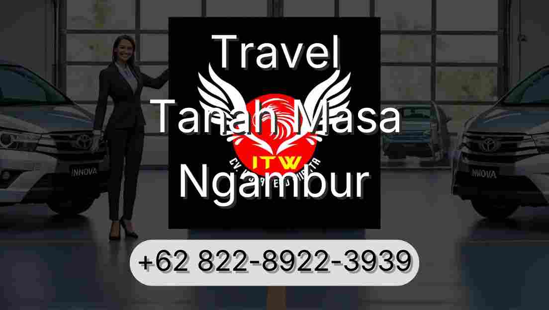 Travel Tanah Masa Ngambur