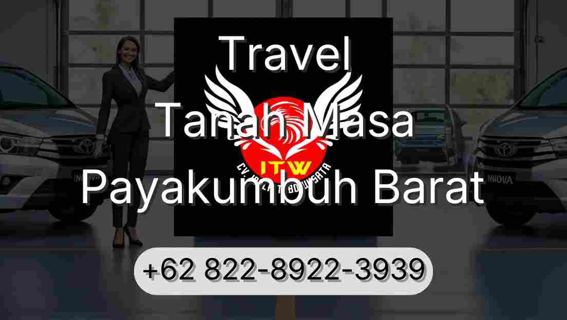 Travel Tanah Masa Payakumbuh Barat