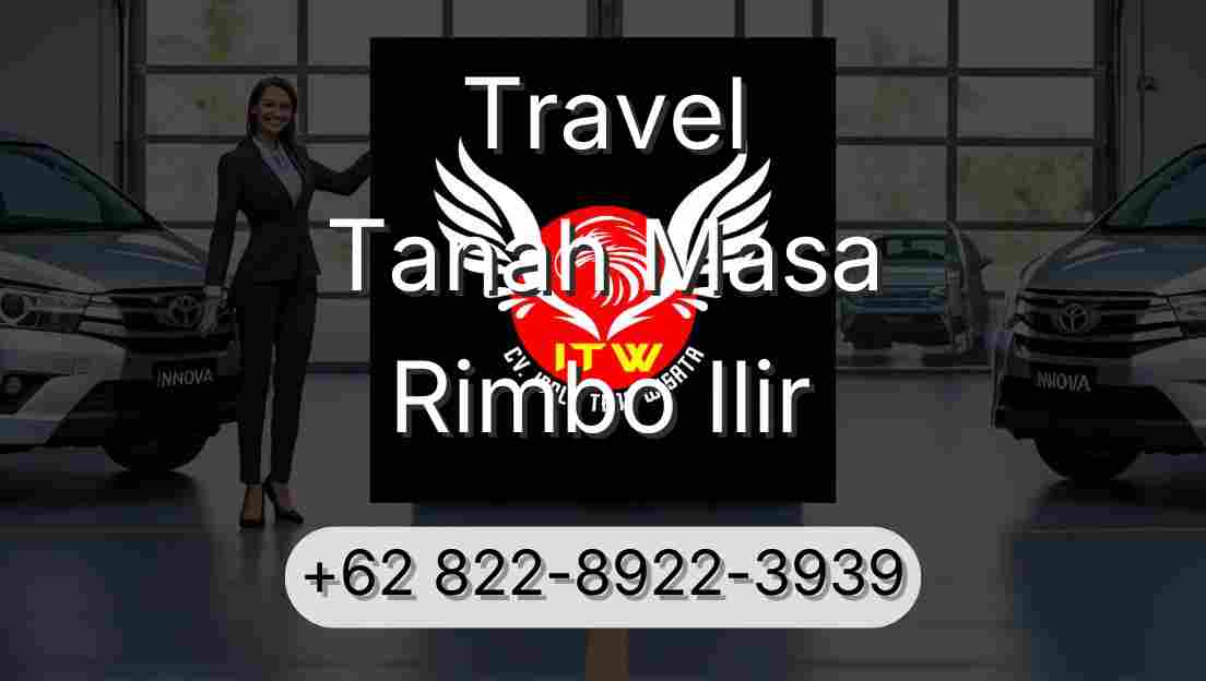 Travel Tanah Masa Rimbo Ilir