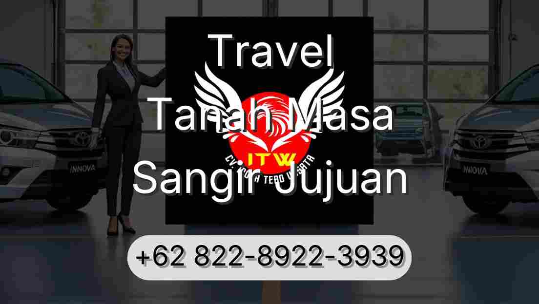 Travel Tanah Masa Sangir Jujuan