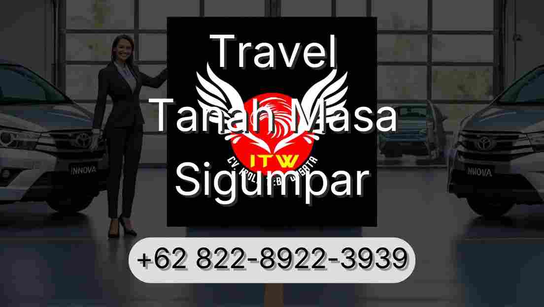 Travel Tanah Masa Sigumpar