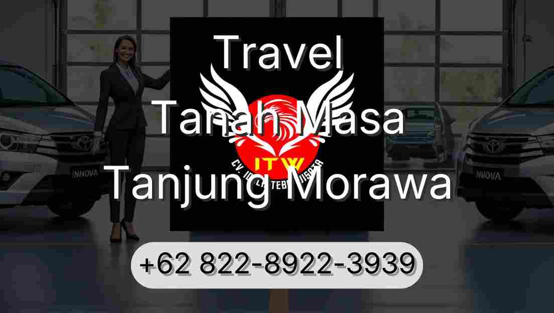 Travel Tanah Masa Tanjung Morawa