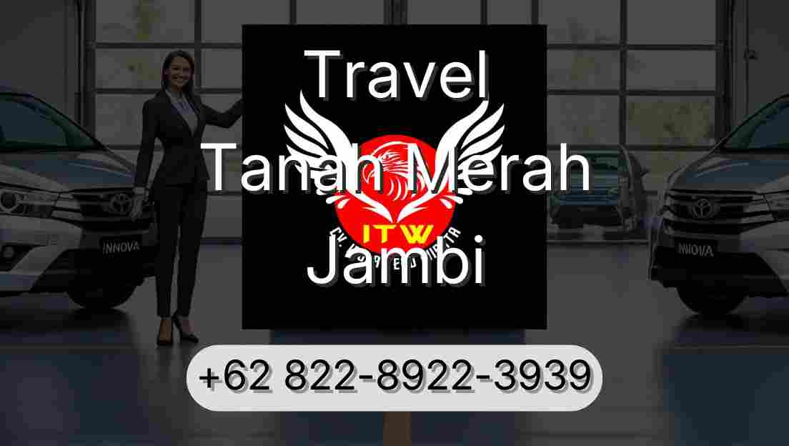 Travel Tanah Merah Jambi