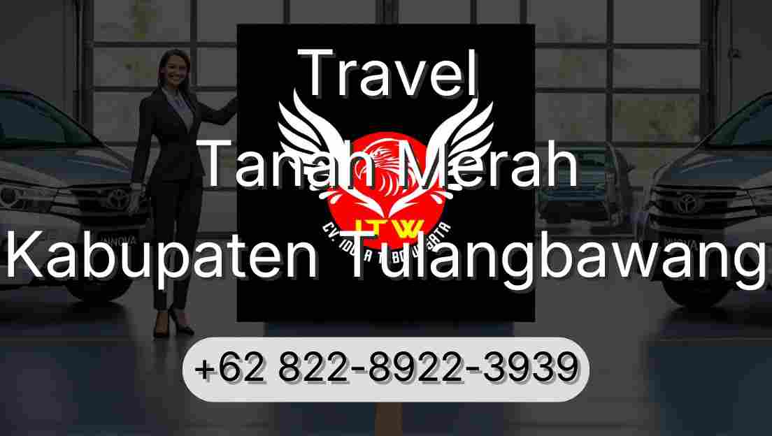 Travel Tanah Merah Kabupaten Tulangbawang