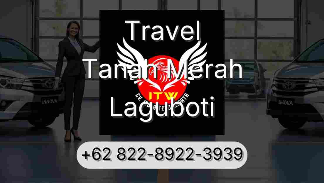 Travel Tanah Merah Laguboti