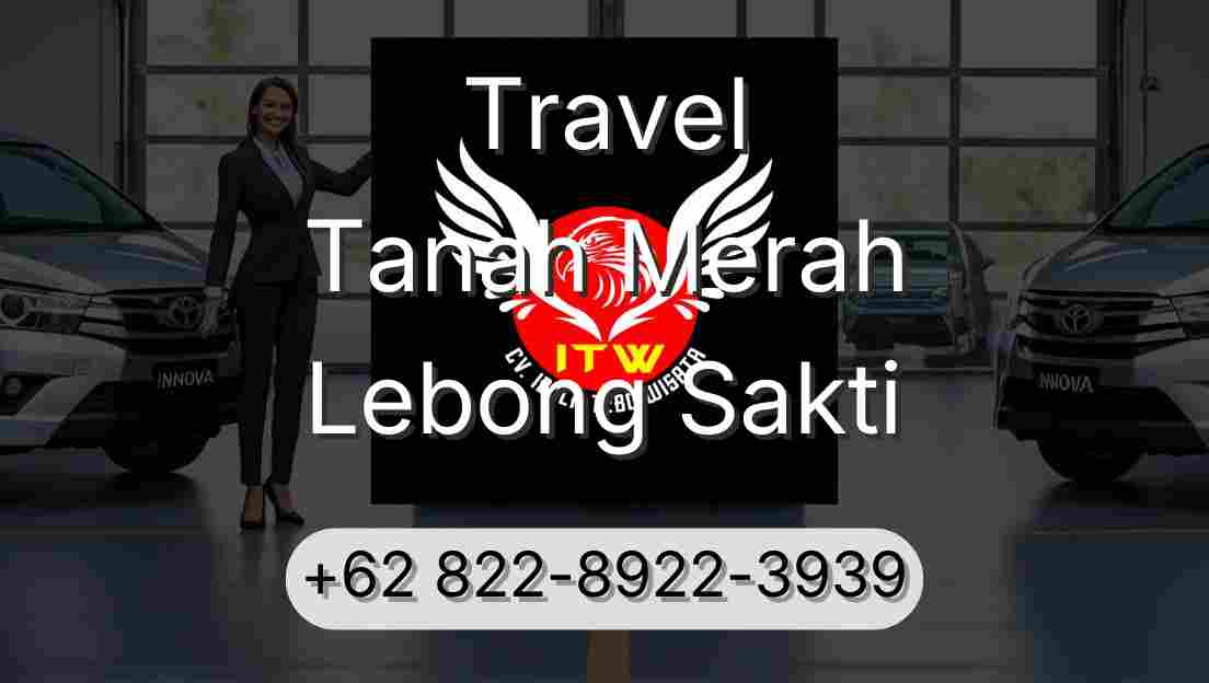 Travel Tanah Merah Lebong Sakti