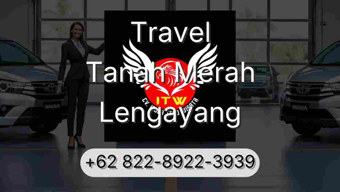 Travel Tanah Merah Lengayang