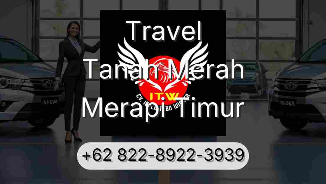 Travel Tanah Merah Merapi Timur