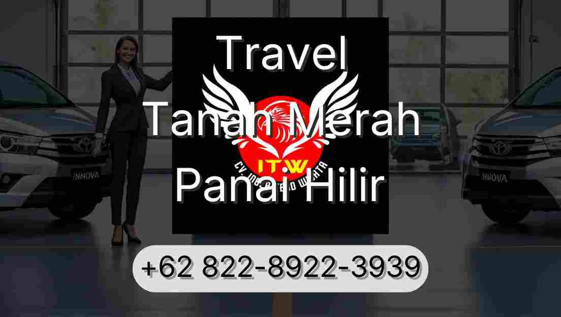 Travel Tanah Merah Panai Hilir