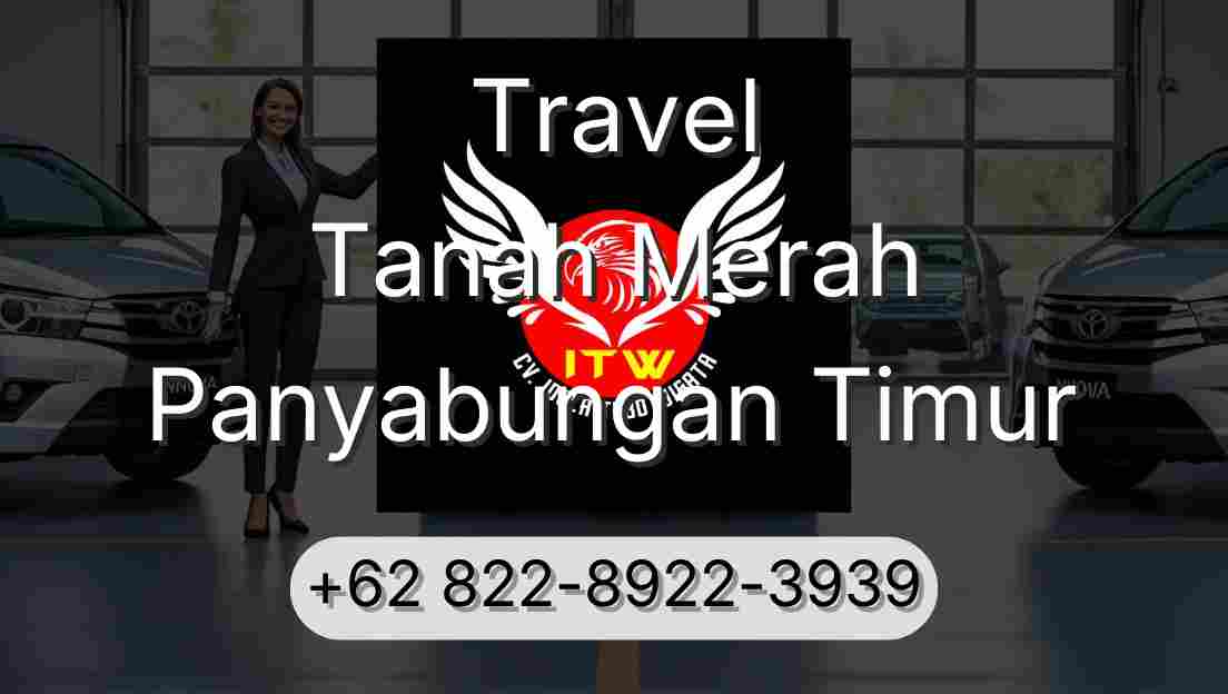Travel Tanah Merah Panyabungan Timur