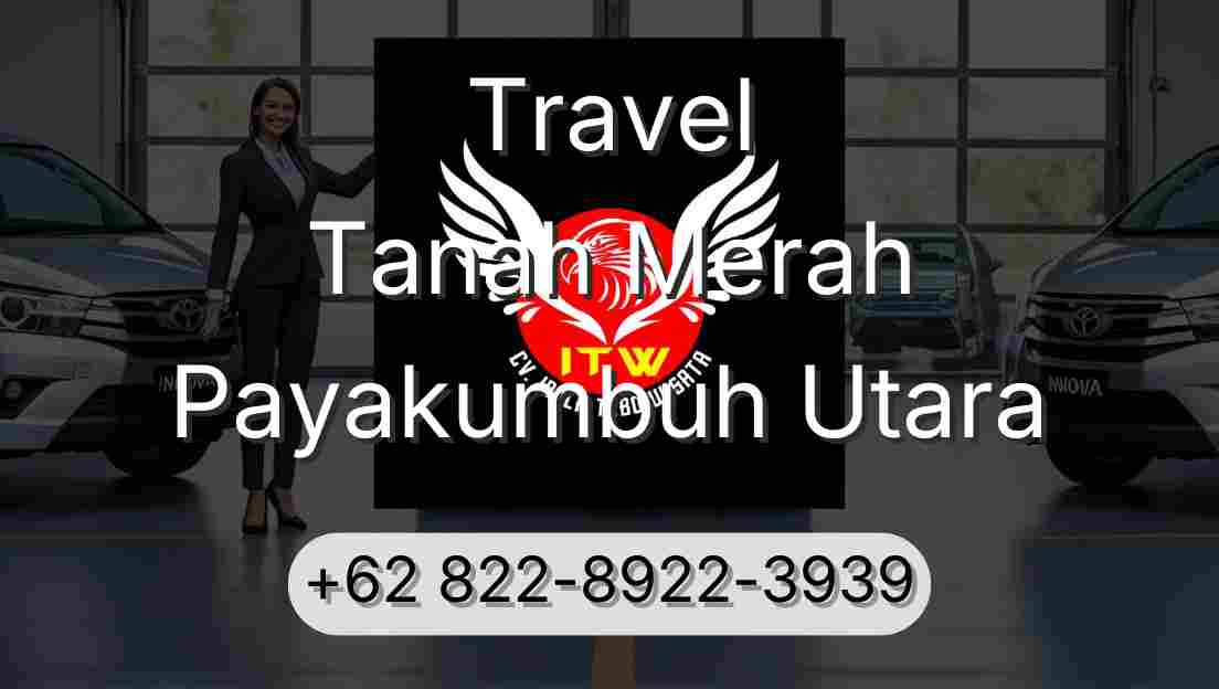 Travel Tanah Merah Payakumbuh Utara