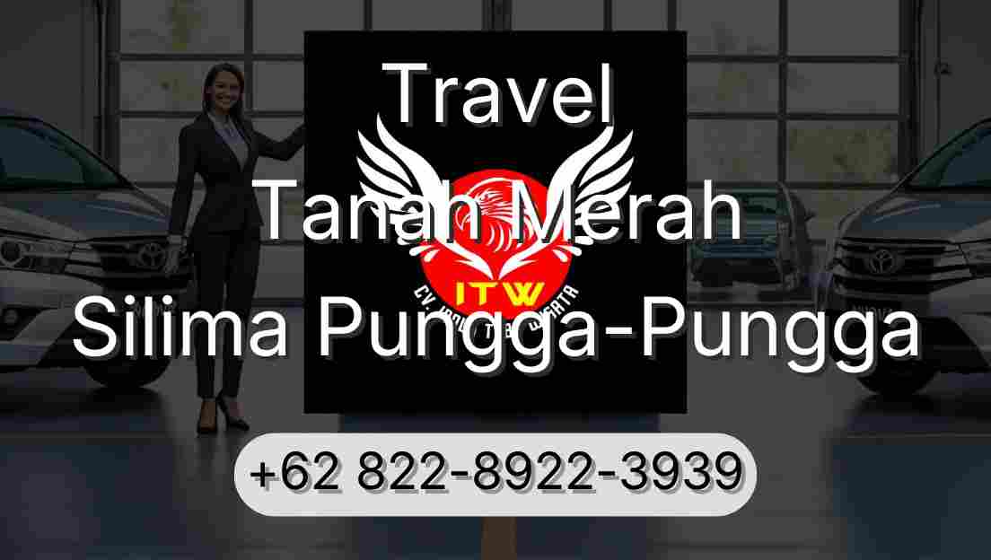 Travel Tanah Merah Silima Pungga-Pungga