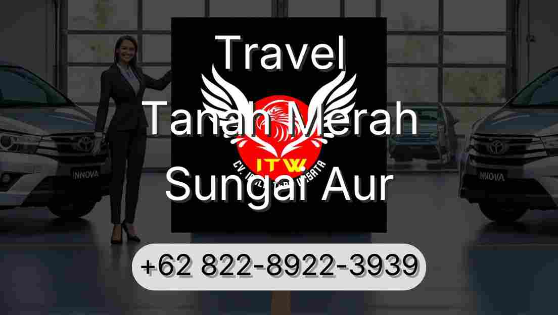 Travel Tanah Merah Sungai Aur