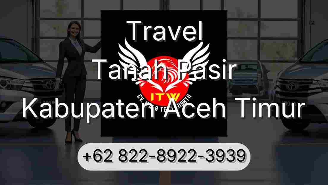 Travel Tanah Pasir Kabupaten Aceh Timur