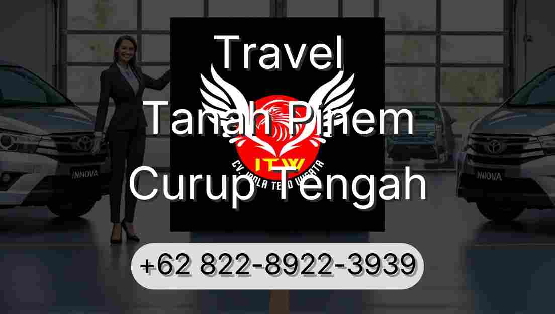 Travel Tanah Pinem Curup Tengah