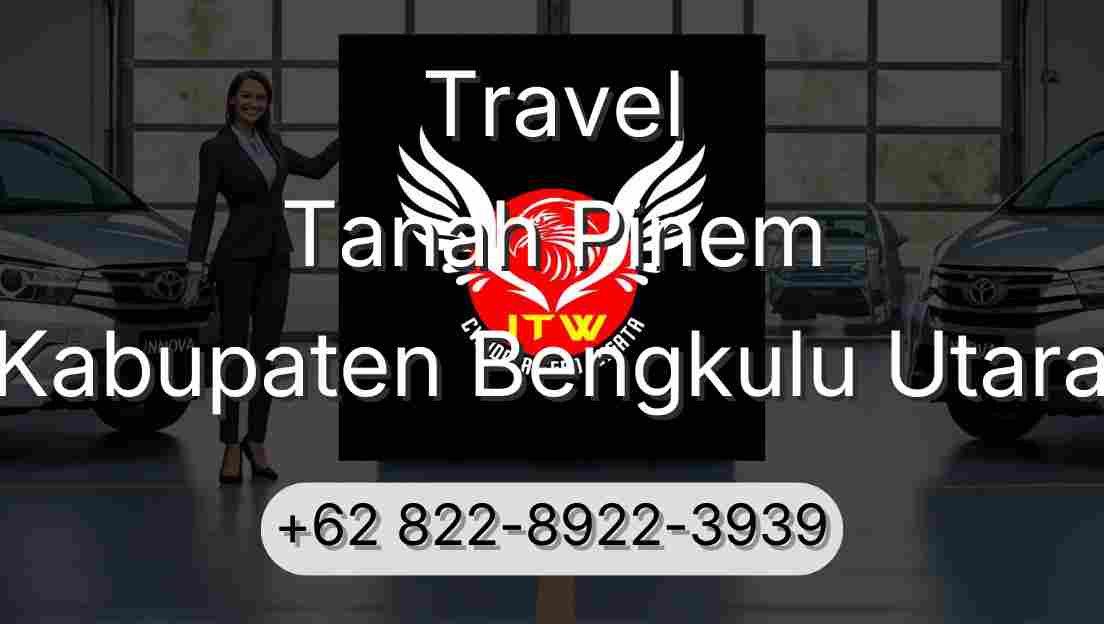 Travel Tanah Pinem Kabupaten Bengkulu Utara