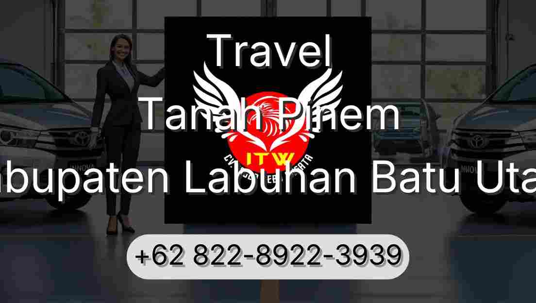 Travel Tanah Pinem Kabupaten Labuhan Batu Utara