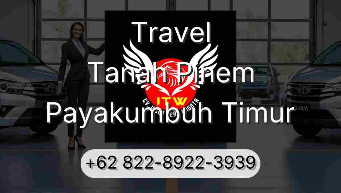 Travel Tanah Pinem Payakumbuh Timur