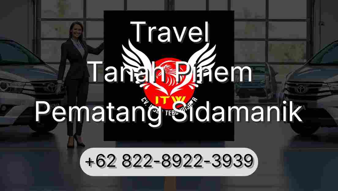 Travel Tanah Pinem Pematang Sidamanik